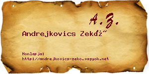 Andrejkovics Zekő névjegykártya